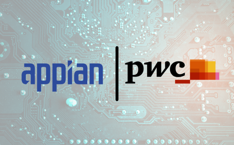  Appian and PwC UK Forge Alliance to Drive Innovation in the Insurance Sector